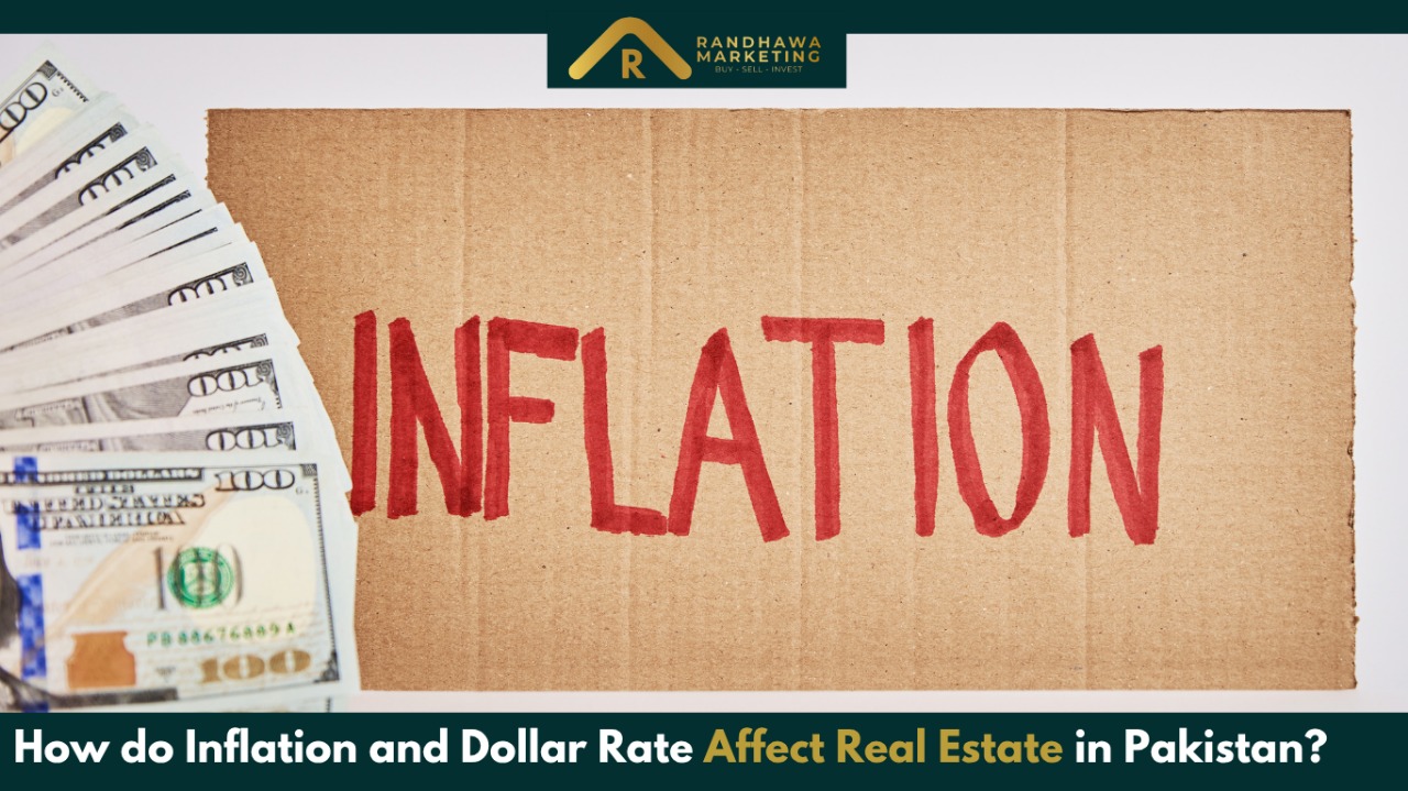 How Inflation and Dollar Rate Affect on Real Estate in Pakistan